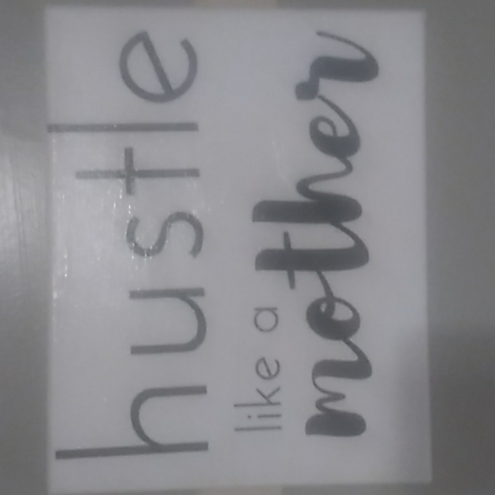 Hustle Like a Mother Canvas